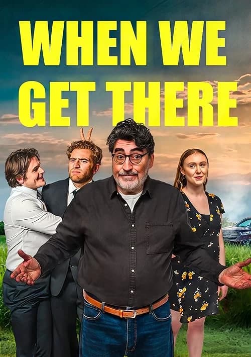 When We Get There film posteri